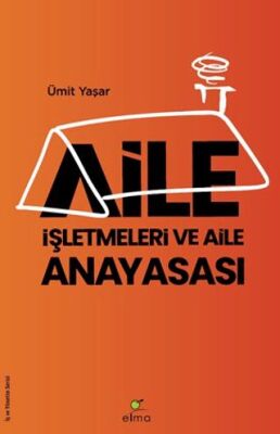 Aile İşletmeleri ve Aile Anayasası - 1