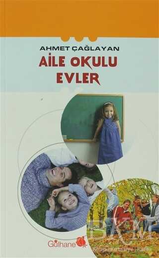 Aile Okulu Evler - Gülhane Yayınları