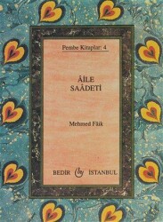 Aile Saadeti - Bedir Yayınları