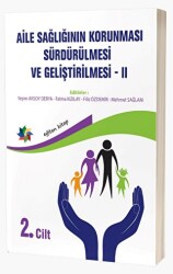 Aile Sağlığının Korunması, Sürdürülmesi Ve Geliştirilmesi 2 - Eğiten Kitap
