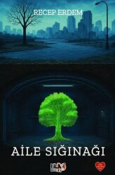 Aile Sığınağı - Tilki Kitap
