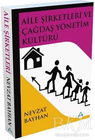 Aile Şirketleri ve Çağdaş Yönetim Kültürü - Matrix Akademi