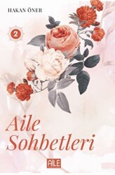 Aile Sohbetleri - 2 - Semerkand Aile Yayınları