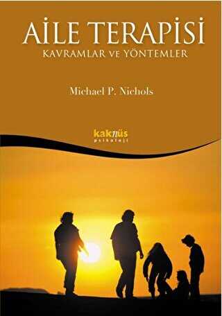 Aile Terapisi - Kavramlar ve Yöntemler - Kaknüs Yayınları