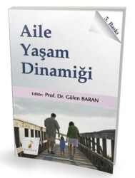 Aile Yaşam Dinamiği - Pelikan Tıp Teknik Yayıncılık