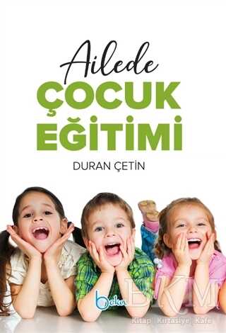 Ailede Çocuk Eğitimi - Beka Yayınları