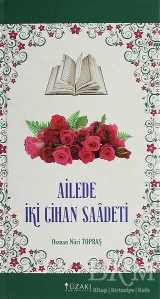 Ailede İki Cihan Saadeti - Yüzakı Yayıncılık