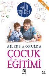 Ailede ve Okulda Çocuk Eğitimi - Nesil Yayınları