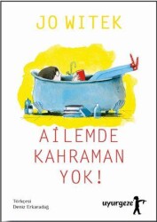 Ailemde Kahraman Yok! - Uyurgezer Kitap