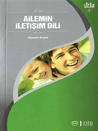 Ailemin İletişim Dili Ailem 7 - Diyanet İşleri Başkanlığı