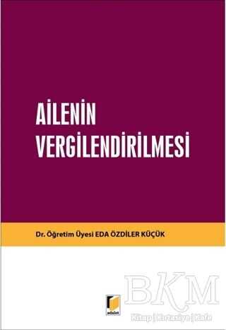 Ailenin Vergilendirilmesi - Adalet Yayınevi