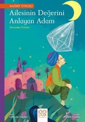 Ailesinin Değerini Anlayan Adam - Dünyadan Öyküler - 1001 Çiçek Kitaplar