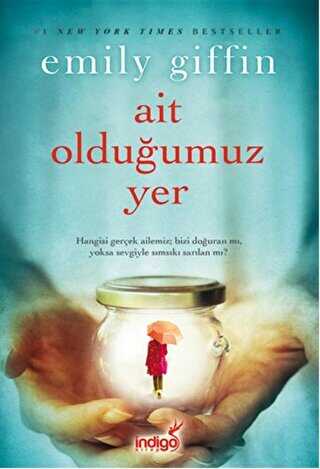 Ait Olduğumuz Yer - İndigo Kitap