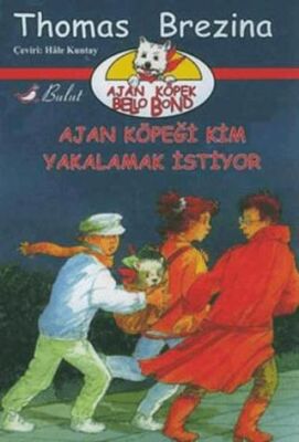 Ajan Köpeği Kim Yakalamak İstiyor kapağı