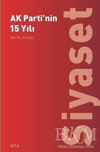 Ak Parti`nin 15 Yılı - Siyaset - 1