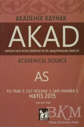 Akad Akademik Kaynak Dergisi Sayı: 5 - Altın Post Yayıncılık