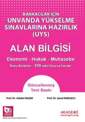 Akademi Consulting Training Bankacılar İçin Görevde Yükselme Sınavlarına Hazırlık - Alan Bilgisi Ekonomi Hukuk Muhasebe - 1