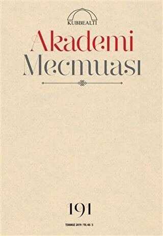 Akademi Mecmuası Sayı: 191 Temmuz 2019