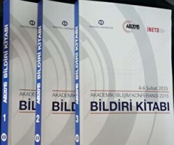 Akademik Bilişim Konferansı 4-6 Şubat 2015 Bildiri Kitabı : 1-3 cilt - Anadolu Üniversitesi Yayınları