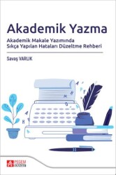 Akademik Yazma Akademik Makale Yazımında Sıkça Yapılan Hataları Düzeltme Rehberi - Pegem Akademi Yayıncılık