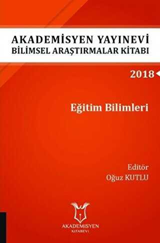 Akademisyen Yayınevi Araştırmalar Kitabı: Eğitim Bilimleri - Akademisyen Kitabevi