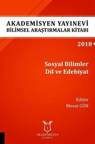 Akademisyen Yayınevi Araştırmalar Kitabı: Sosyal Bilimler Dil ve Edebiyat - Akademisyen Kitabevi