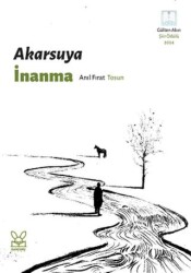 Akarsuya İnanma - Kanguru Yayınları