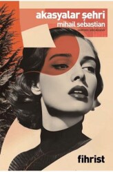 Akasyalar Şehri - Fihrist Kitap