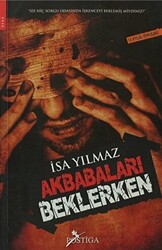 Akbabaları Beklerken - Postiga Yayınları