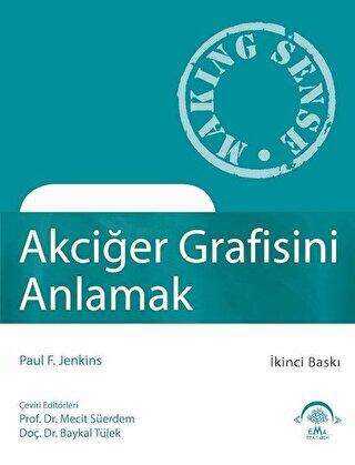 Akciğer Grafisini Anlamak - EMA Tıp Kitabevi