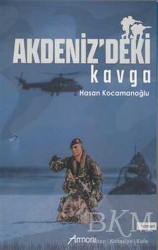 Akdeniz`deki Kavga - Armoni Yayıncılık