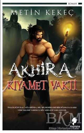 Akhira Kıyamet Vakti - Morena Yayınevi
