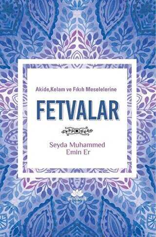 Akide, Kelam ve Fıkıh Meselelerine Fetvalar - Mevsimler Kitap
