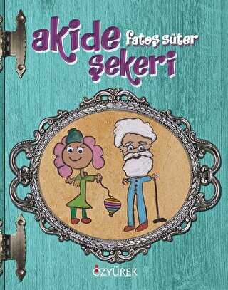 Akide Şekeri - Özyürek Yayınları
