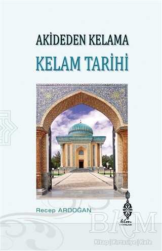 Akideden Kelama Kelam Tarihi - Klm Yayınları