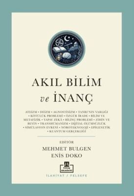 Akıl Bilim ve İnanç - 1