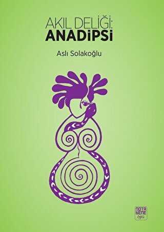 Akıl Deliği: Anadipsi - Nota Bene Yayınları
