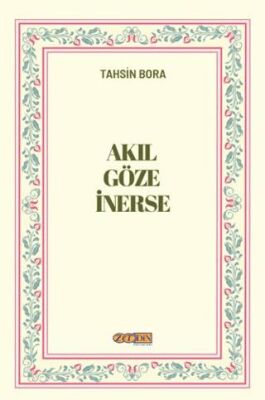 Akıl Göze İnerse - 1