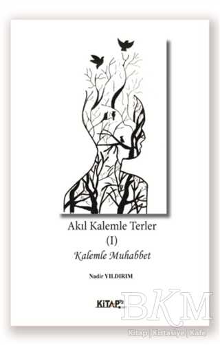 Akıl Kalemle Terler 1 - Kitap72 Yayınları