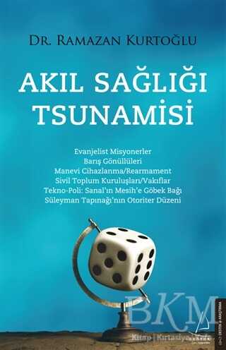 Akıl Sağlığı Tsunamisi - Destek Yayınları