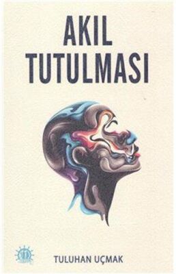 Akıl Tutulması - 1