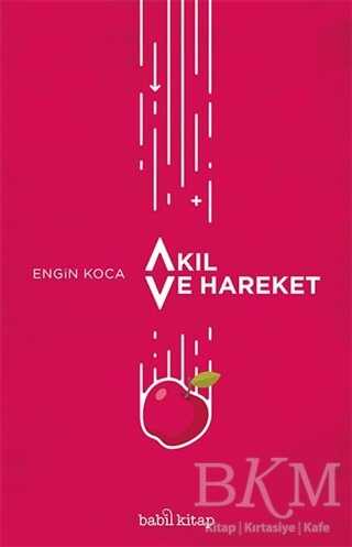 Akıl ve Hareket - Babil Kitap