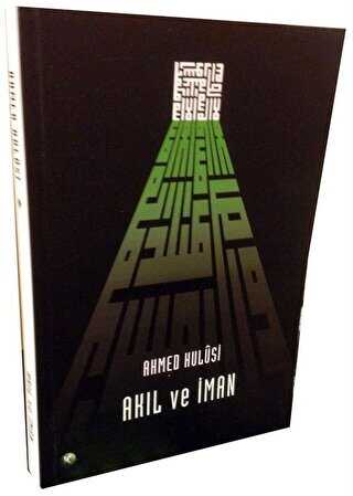 Akıl ve İman - Kitsan Yayınları