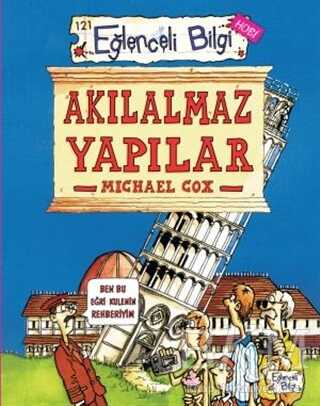 Akılalmaz Yapılar - Eğlenceli Bilgi Yayınları