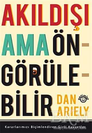 Akıldışı Ama Öngörülebilir - Optimist Kitap