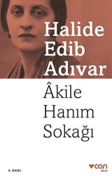 Akile Hanım Sokağı - Can Yayınları