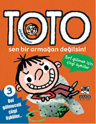 Akıllara Zarar Toto 3: Toto Sen Bir Armağan Değilsin! - 1