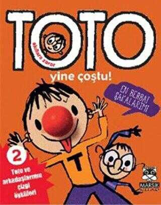 Akıllara Zarar Toto 2 - Yine Coştu - Marsık Kitap