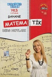 Akıllı Adam Yayınları YKS TYT Şahane Matematik Ders Notları 2. Oturum - Akıllı Adam Yayınları