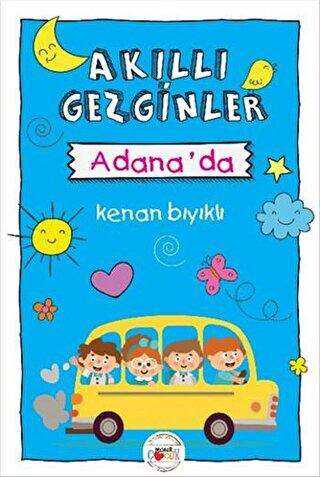 Akıllı Gezginler Adana`da - Mühür Kitaplığı